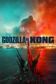 Godzilla đại chiến Kong 2021 – Godzilla vs. Kong