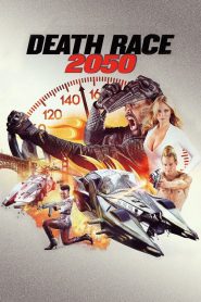 Cuộc Đua Tử Thần 2050