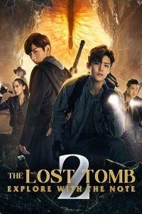 The Lost Tomb 2019 :Nộ Hải Tiềm Sa