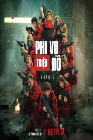 Phi Vụ Triệu Đô: Phần 3